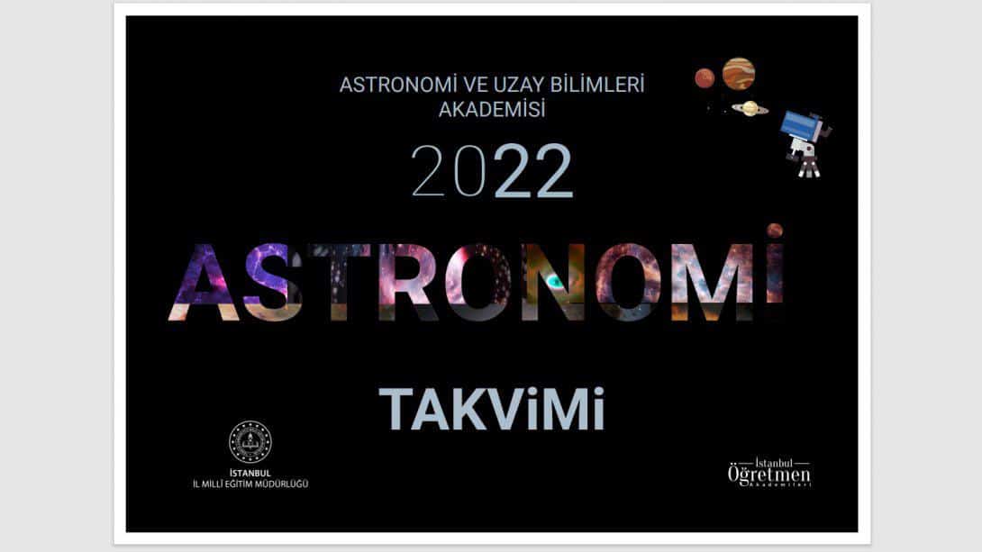 2022 ASTRONOMİ TAKVİMİ YAYIMLANDI