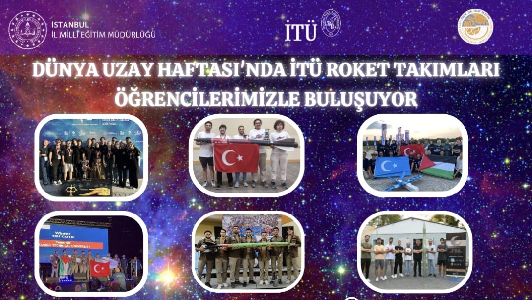 DÜNYA UZAY HAFTASI'NDA İTÜ ROKET TAKIMLARI'NDAN GENÇLERE İLHAM VEREN KONFERANS