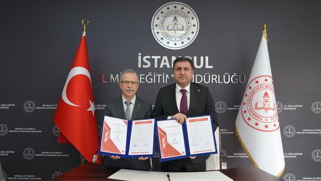 İL MİLLÎ EĞİTİM MÜDÜRLÜĞÜMÜZ İLE İSTANBUL MEDENİYET ÜNİVERSİTESİ ARASINDA